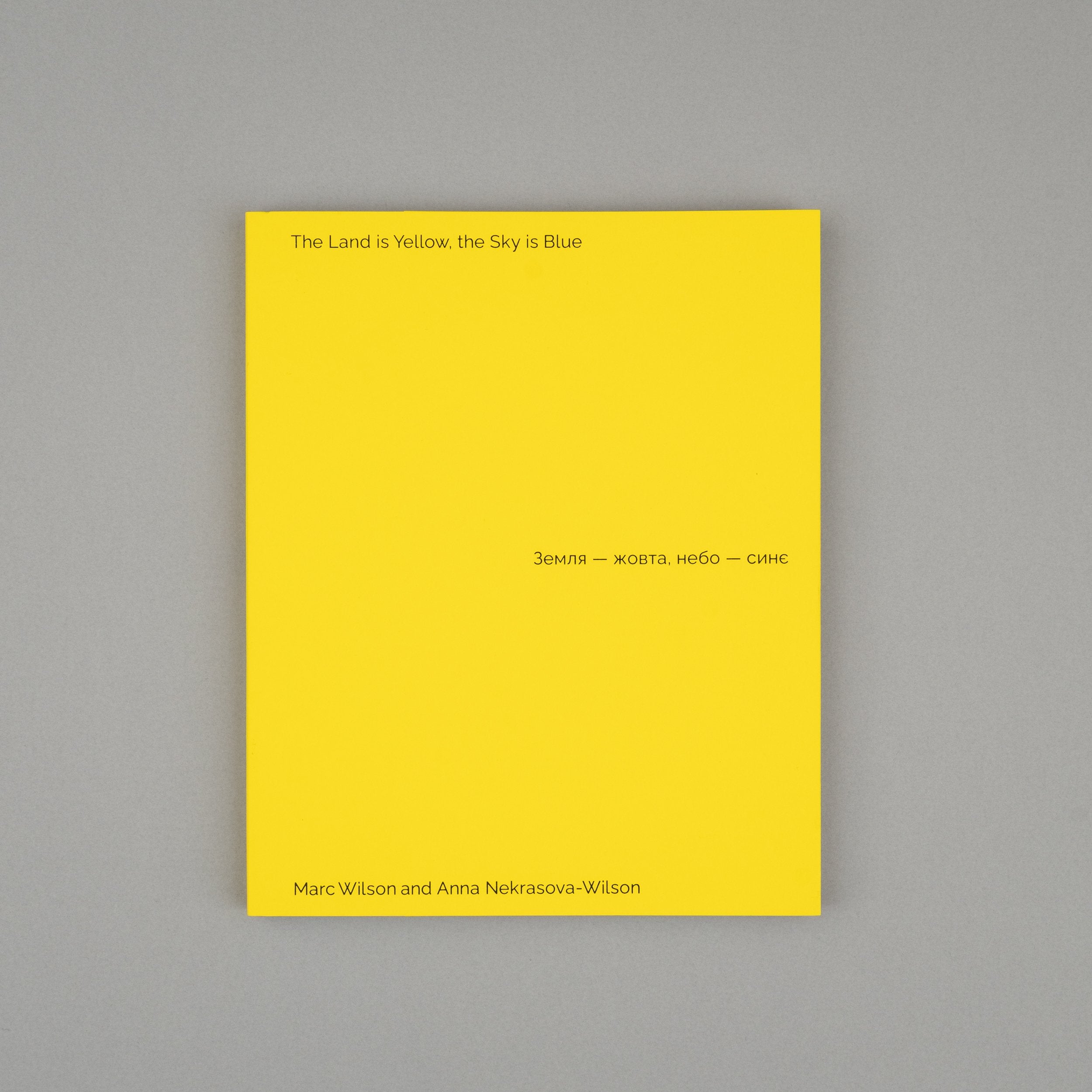 The Land is Yellow, the Sky is Blue
